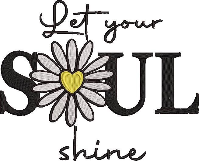 Let Your Soul Shine Let Your Soul Shine