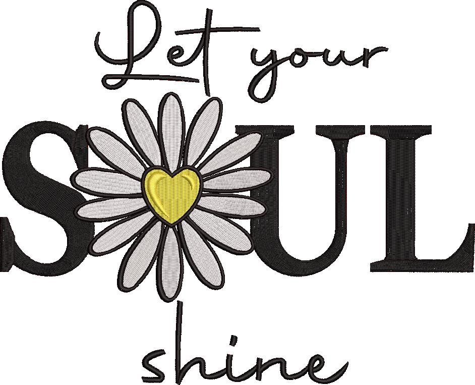 Let Your Soul Shine Let Your Soul Shine