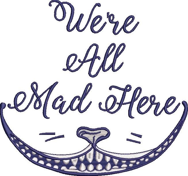 We're all Mad Here Quote