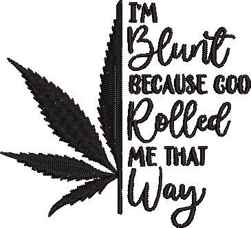 I'm Blunt Quote I'm Blunt Quote