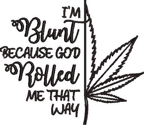 God Rolled Me That Way God Rolled Me That Way