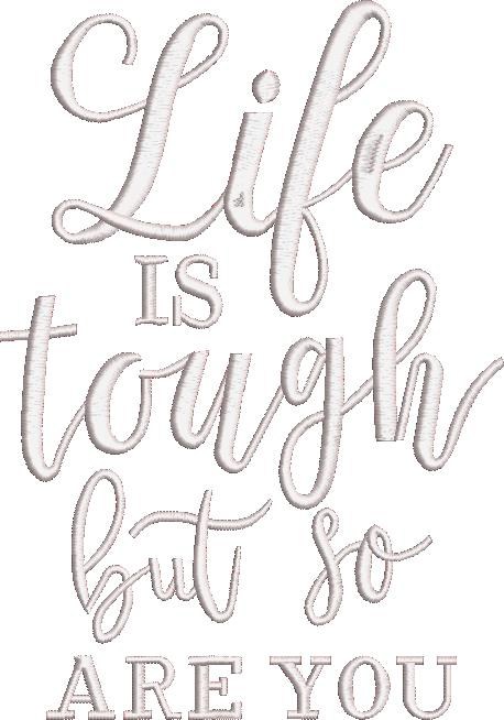 Life Is Tough Quote Life Is Tough Quote
