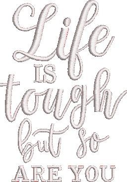 Life Is Tough Quote Life Is Tough Quote