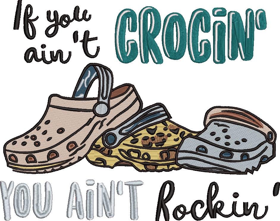 If You Ain't Crocin You Ain't Rockin