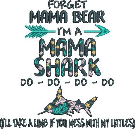 Forget Mama Bear Funny Quote Forget Mama Bear Funny Quote