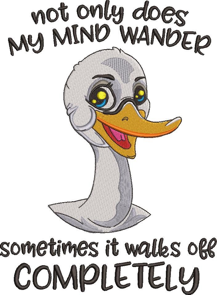 Mind Walks Off Funny Duck Quote