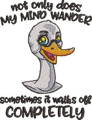 Mind Walks Off Funny Duck Quote