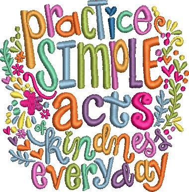 Practice Simple Acts Kindness Everyday