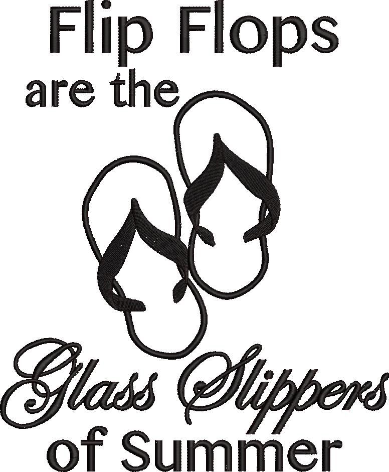 Flip Flops Are The Glass Slipper Of The Summer Flip Flops Are The Glass Slipper Of The Summer