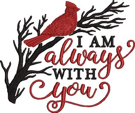 I Am Always With You I Am Always With You