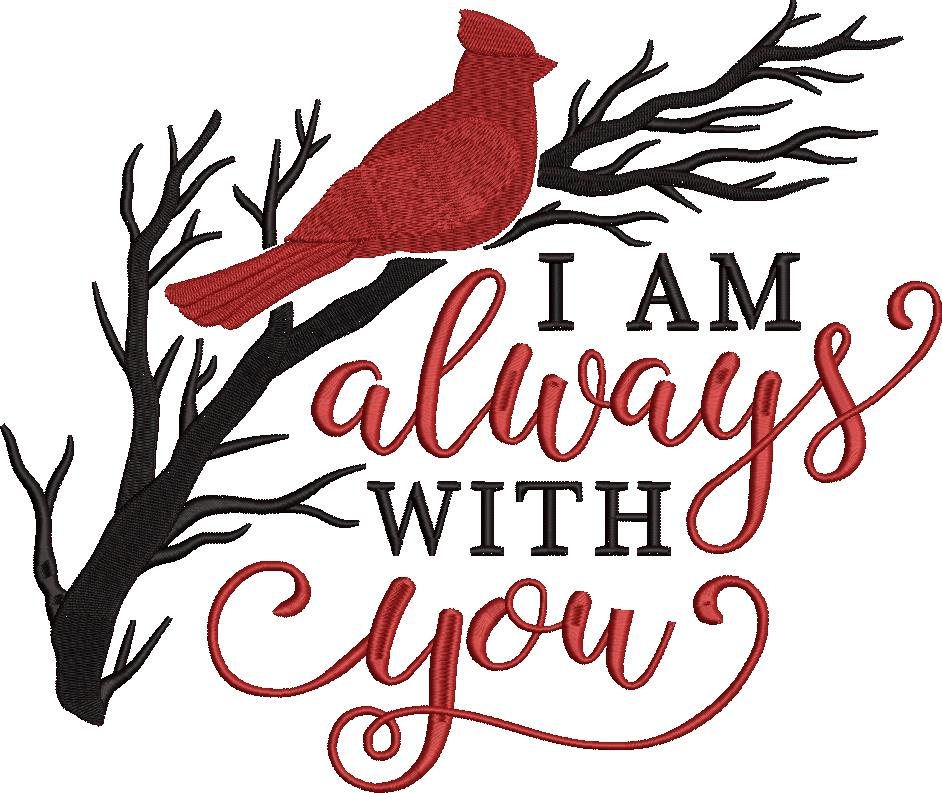 I Am Always With You I Am Always With You
