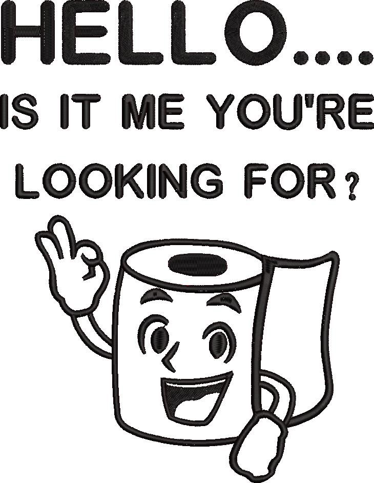 Hello Is It Me You Are Looking For Hello Is It Me You Are Looking For