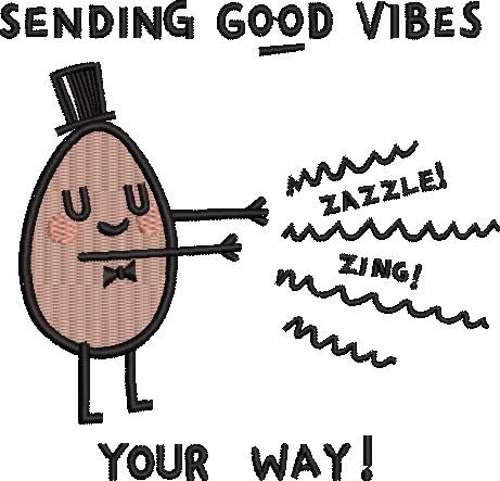 Sending Good Vibes Sending Good Vibes