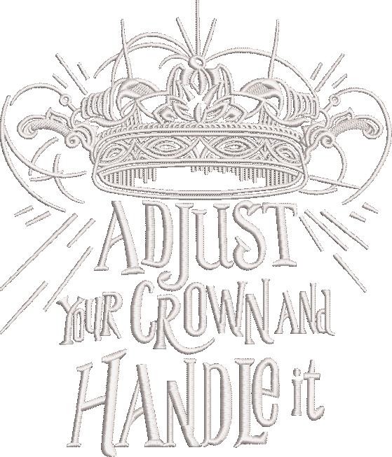 Adjust Your Crown and Handle Quote Adjust Your Crown and Handle Quote