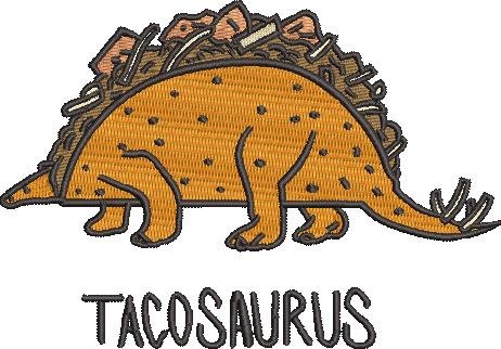 Tacosaurus Food Pun Tacosaurus Food Pun