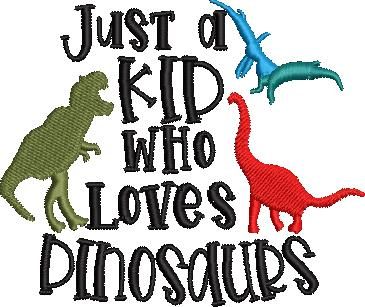 Just A Kid Who Loves Dinosaurs Just A Kid Who Loves Dinosaurs