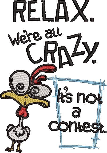 Not a Crazy Contest Funny Chicken Not a Crazy Contest Funny Chicken