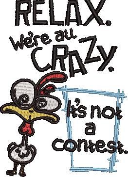 Not a Crazy Contest Funny Chicken Not a Crazy Contest Funny Chicken