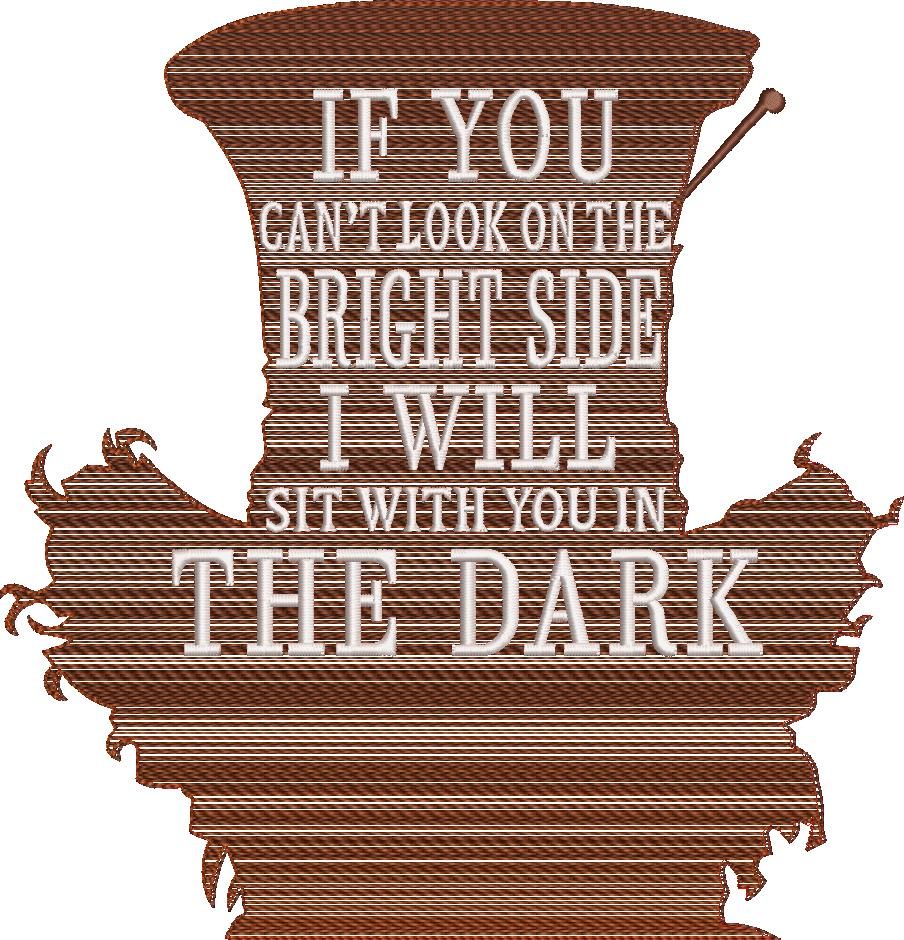Can't Look On The Bright Side Quote Can't Look On The Bright Side Quote