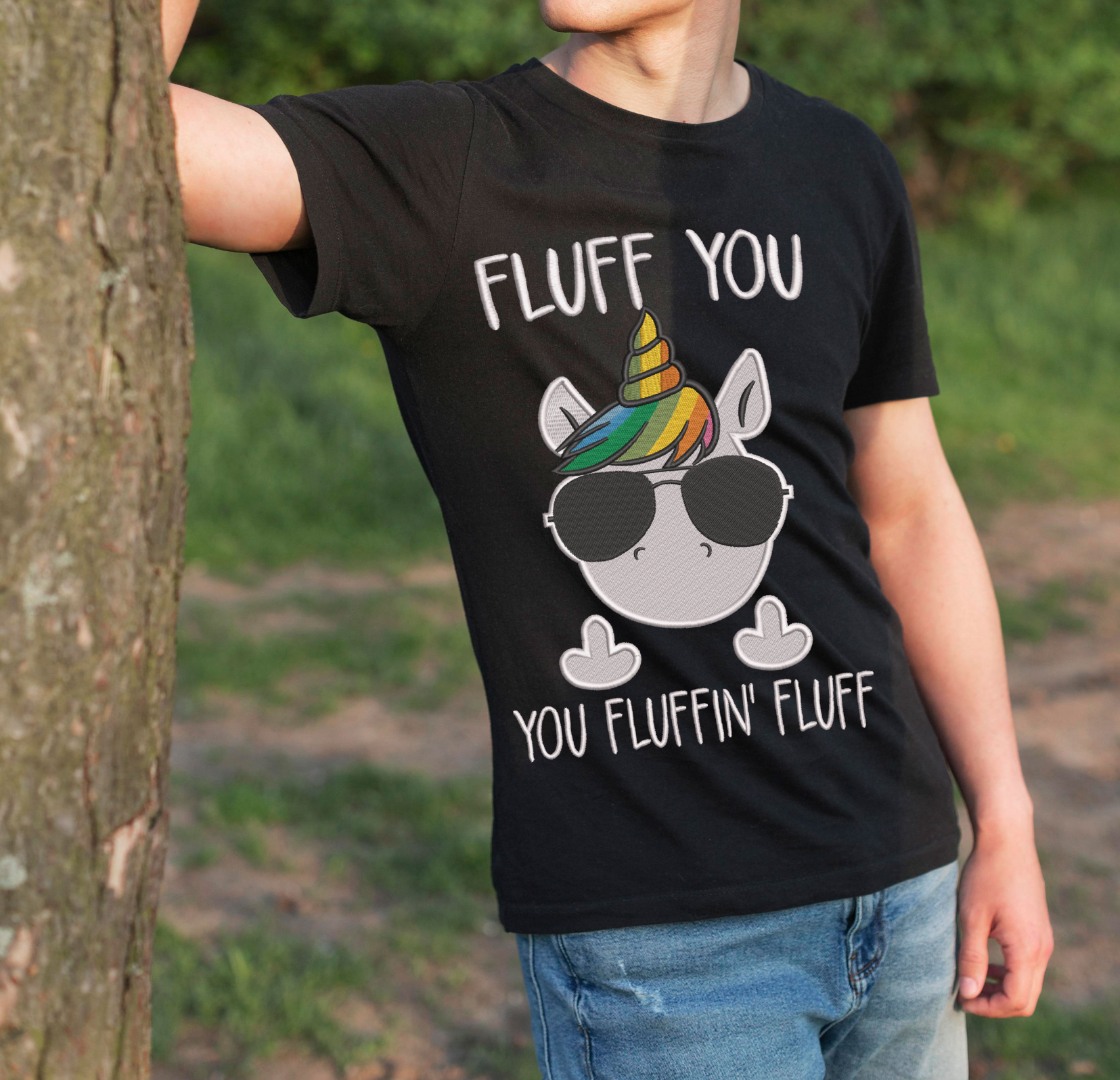 You Fluffin Fluff