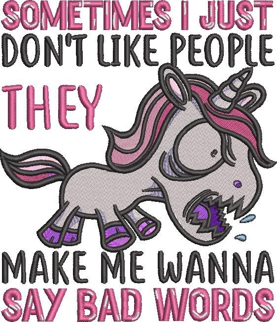 I just Dont Like People Savage Unicorn Quote