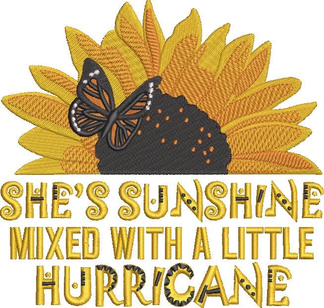 Shes Sunshin Mixed With A Little Hurricane Shes Sunshin Mixed With A Little Hurricane