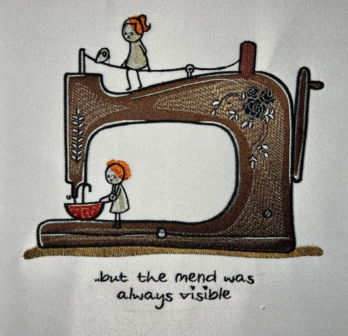 Mend Was Always Visible Sewing Machine Quote