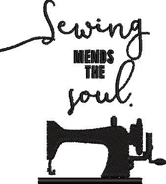 Sewing Mends The Soul Sewing Mends The Soul