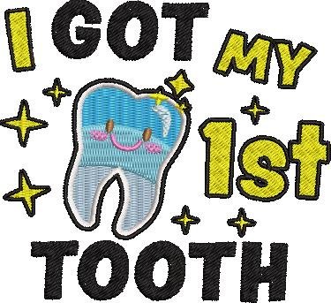 I Got My 1st Tooth