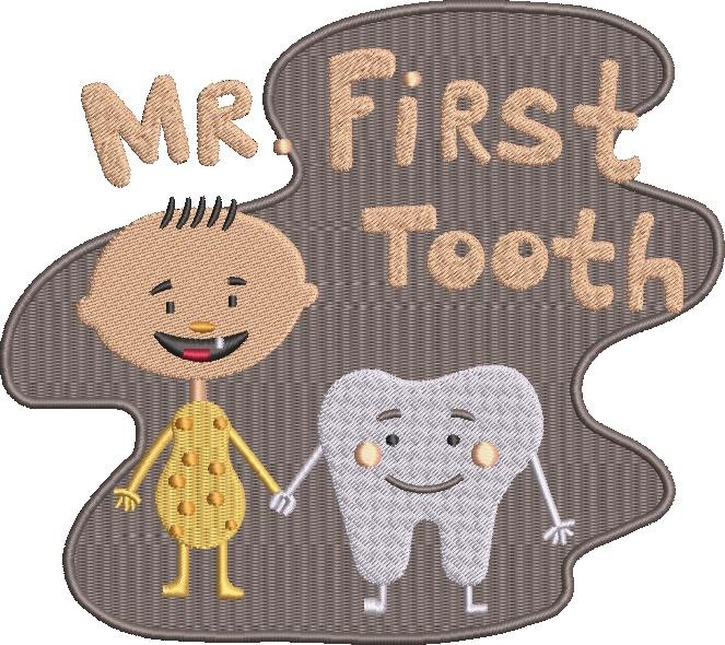 Mr First Tooth Mr First Tooth