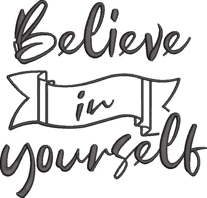 Believe In Yourself