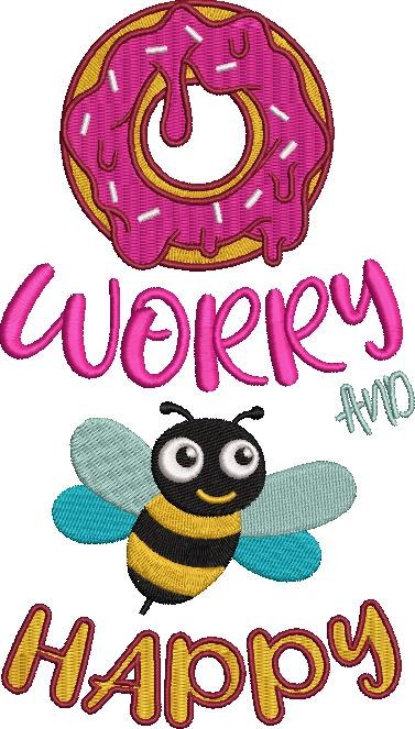 Dont Worry And Bee Happy