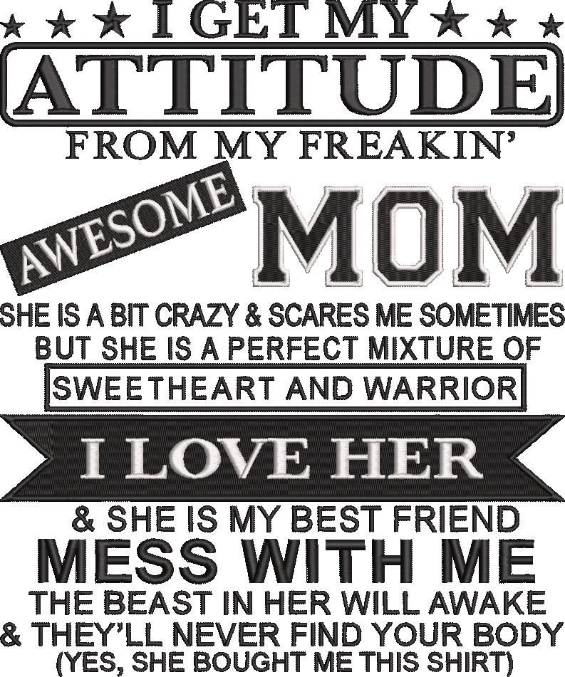 I Get My Attitude From My Freaking I Get My Attitude From My Freaking