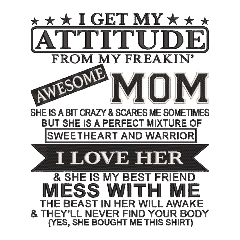 I Get My Attitude From My Freaking I Get My Attitude From My Freaking