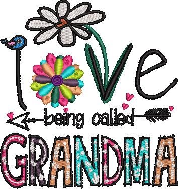 I Love Being Called Grandma I Love Being Called Grandma