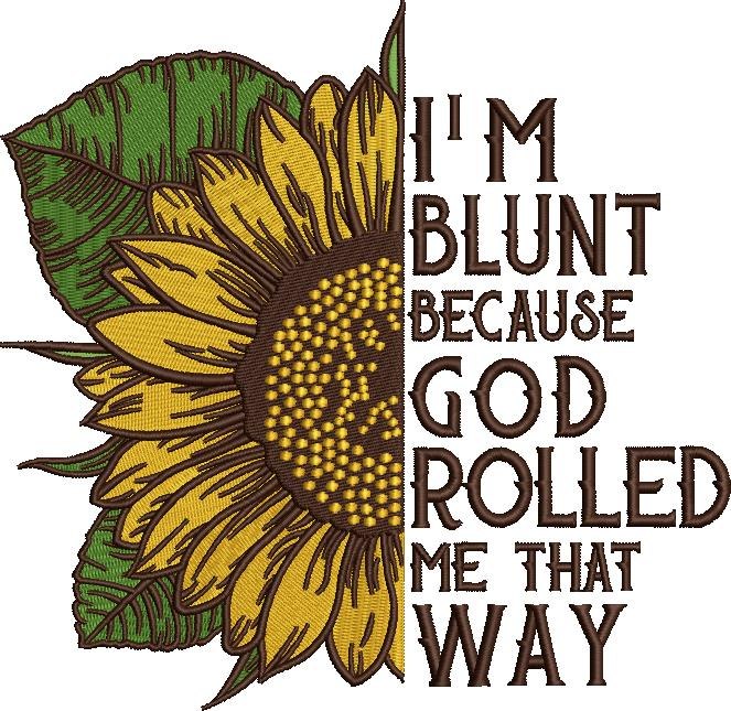 I Am Blunt I Am Blunt