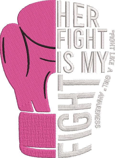Her Fight Is My Fight Her Fight Is My Fight