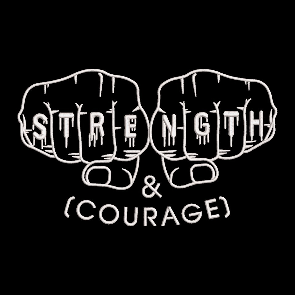 Strength And Courage Strength And Courage