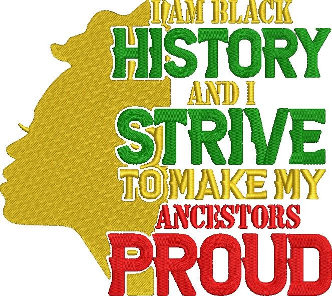 I Am Black History I Am Black History