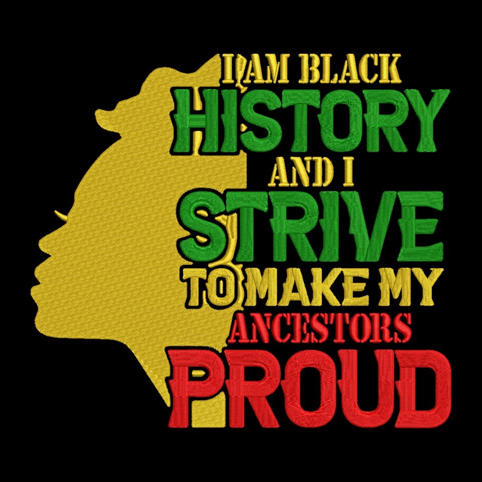 I Am Black History I Am Black History