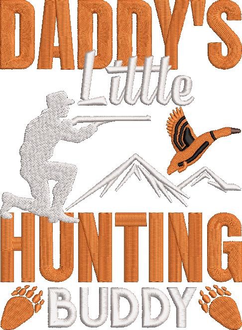 Daddys Little Hunting Buddy Daddys Little Hunting Buddy