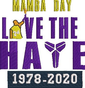 Mamba Day Love the Hate