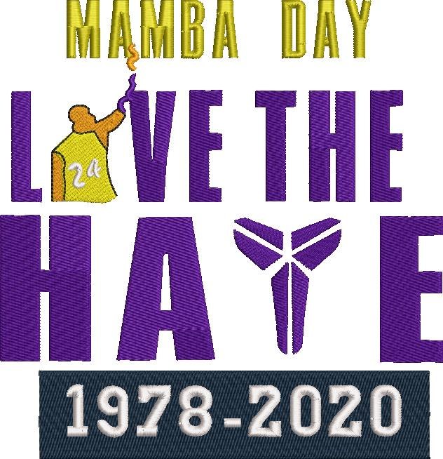 Mamba Day Love the Hate