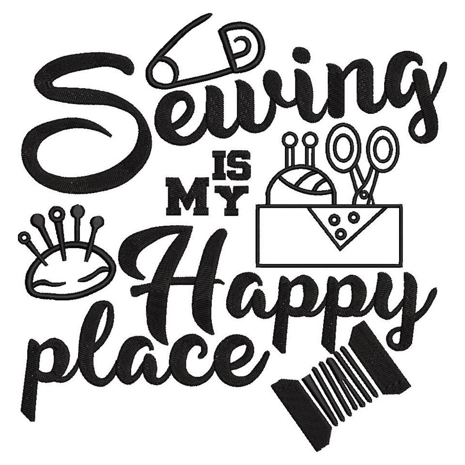 Sewing is My Happy Place Sewing is My Happy Place