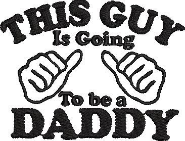 This Guy is Going To Be a Daddy This Guy is Going To Be a Daddy