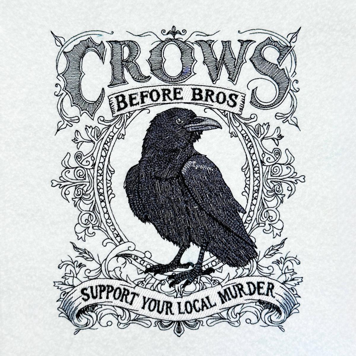 Crows Before Bros Quote