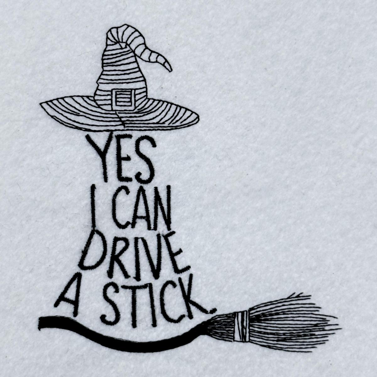 Drive a Stick Witch Quote
