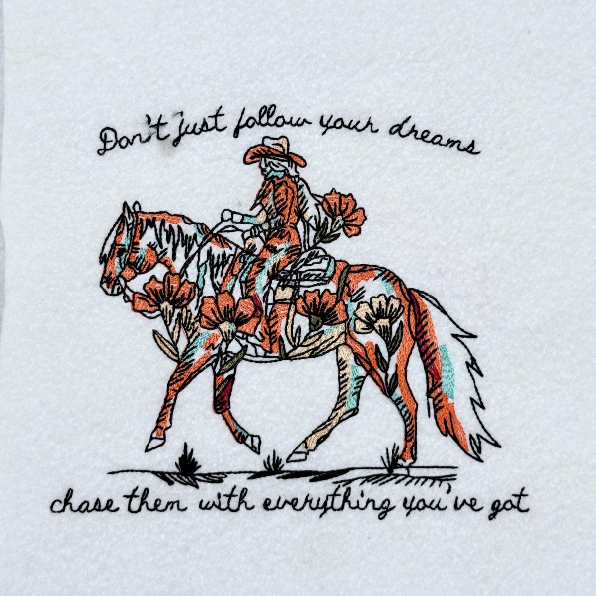 Follow Your Dreams Cowboy Quote Follow Your Dreams Cowboy Quote