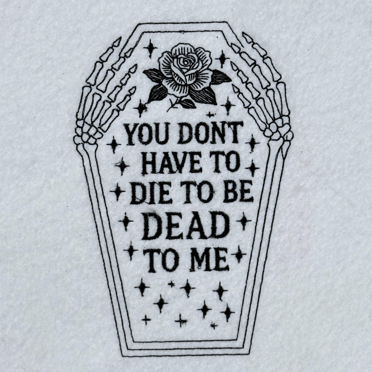 Sassy Goth Coffin Quote Sassy Goth Coffin Quote
