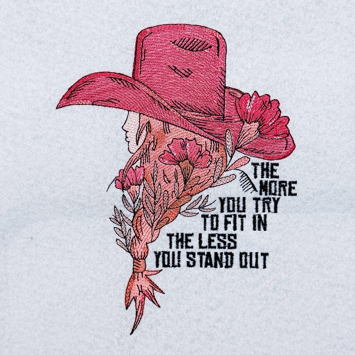 You Try To Fit In Cowgirl Quote - Free in Aug Value Pack